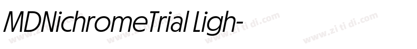 MDNichromeTrial Ligh字体转换